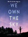 Cover image for We Own the Sky